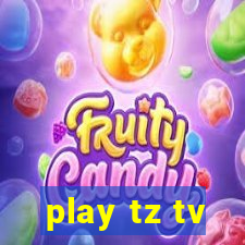play tz tv